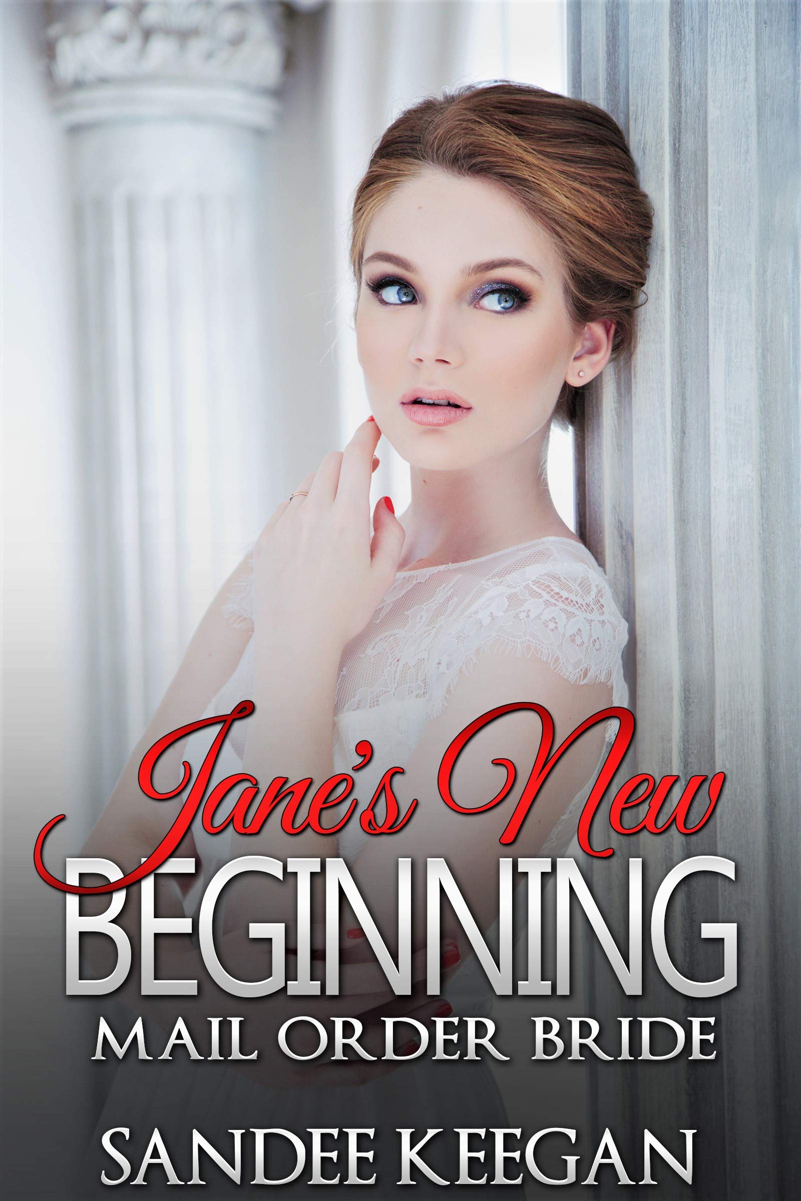 Jane's New Beginning: Mail Order Bride (Kindle Edition)
