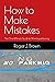 How to Make Mistakes: The O...