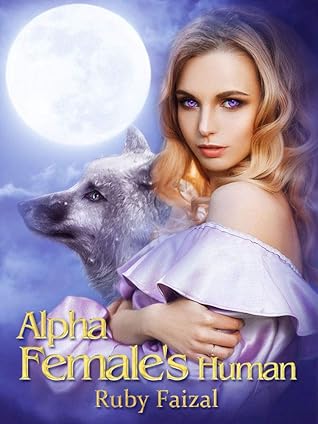 Alpha Female's Human Mate (Book 3 of Mate Series)