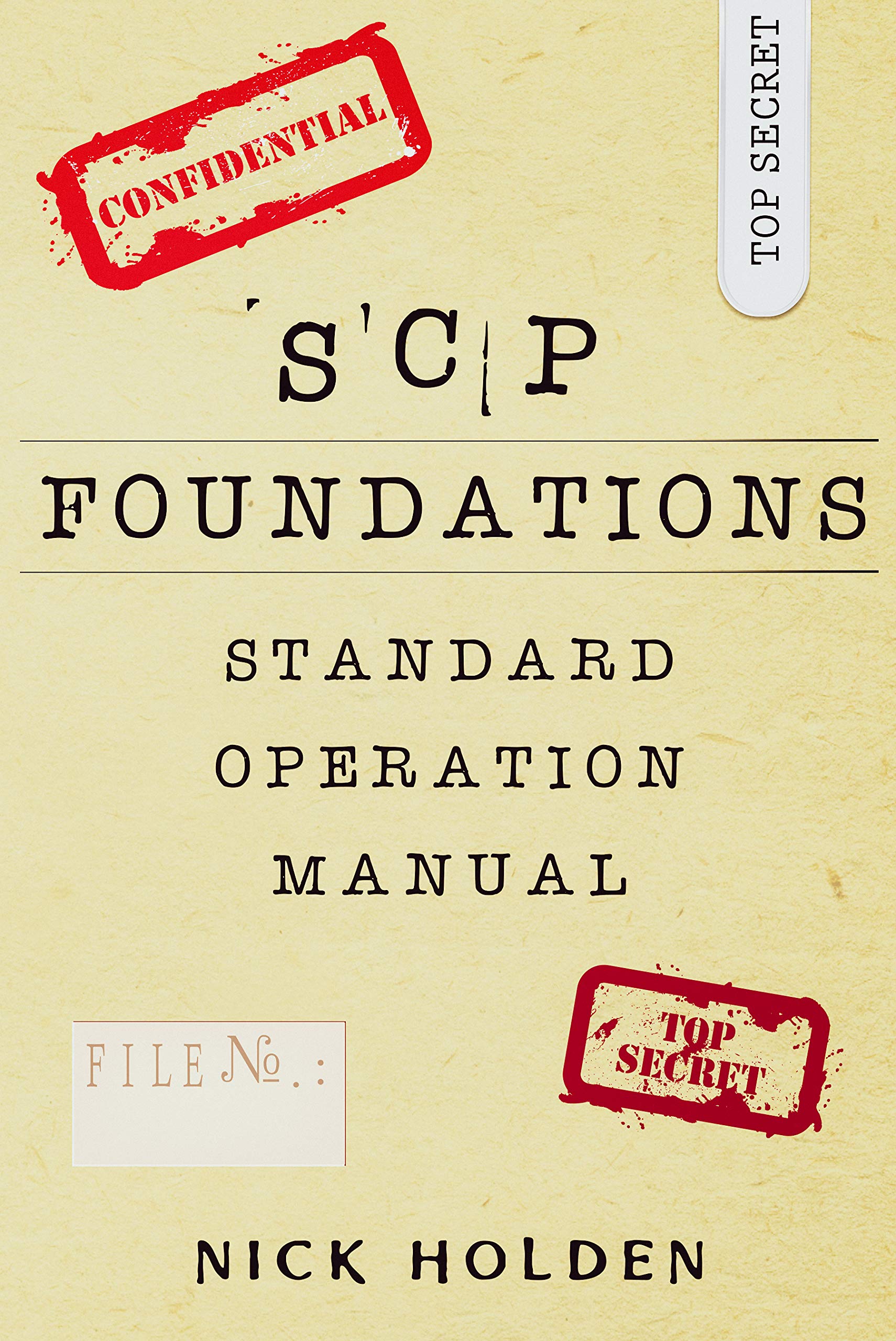 The SCP Foundations Standard Operation Manual (Kindle Edition)