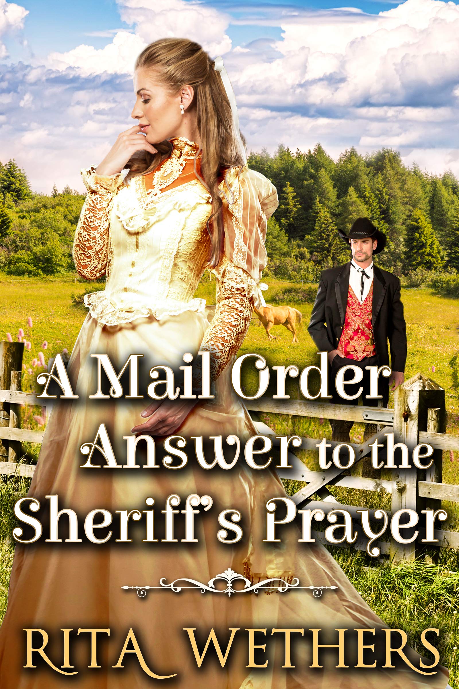A Mail Order Answer to the Sheriff’s Prayer (Kindle Edition)