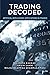 Trading Decoded - Artificial Intelligence Applications In Finance: Machine Learning for Algorithmic / Quantitative trading