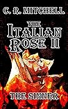 The Sinner (The Italian Rose #2) The Sinner (The Italian Rose #2)