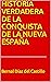 HISTORIA VERDADERA DE LA CONQUISTA DE LA NUEVA ESPAÑA by Bernal Díaz del Castillo