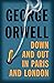 Down and Out in Paris and London