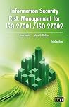 Information Security Risk Management for ISO 27001/ISO 27002 Information Security Risk Management for ISO 27001/ISO 27002