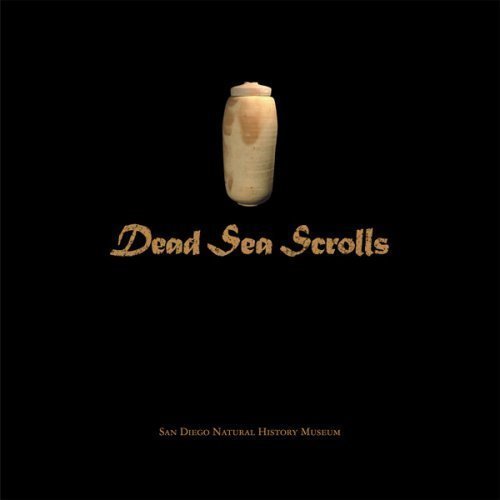 Dead Sea Scrolls: Presented By Joan and Irwin Jacobs: From Scroll to Codex: Ancient Bibles of the Near East