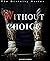 Without Choice (Divinity, #1)
