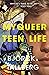 My Queer Teen Life