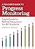 A Teacher's Guide to Progress Monitoring by Jennifer N. Mahdavi