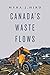 Canada's Waste Flows by Myra J. Hird