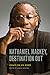 Nathaniel Mackey, Destination Out by Jeanne Heuving