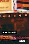 Ghosts of New Yor...