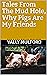 Tales From The Mud Hole, Why Pigs Are My Friends by Vally Mulford
