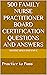 500 FAMILY NURSE PRACTITIONER BOARD CERTIFICATION QUESTIONS AND ANSWERS: Practice to Pass