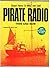 Pirate radio: Then and now