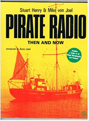 Pirate radio: Then and now (Blandford paperbacks)