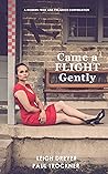Came a Flight Gently: A Modern Pride and Prejudice Continuation