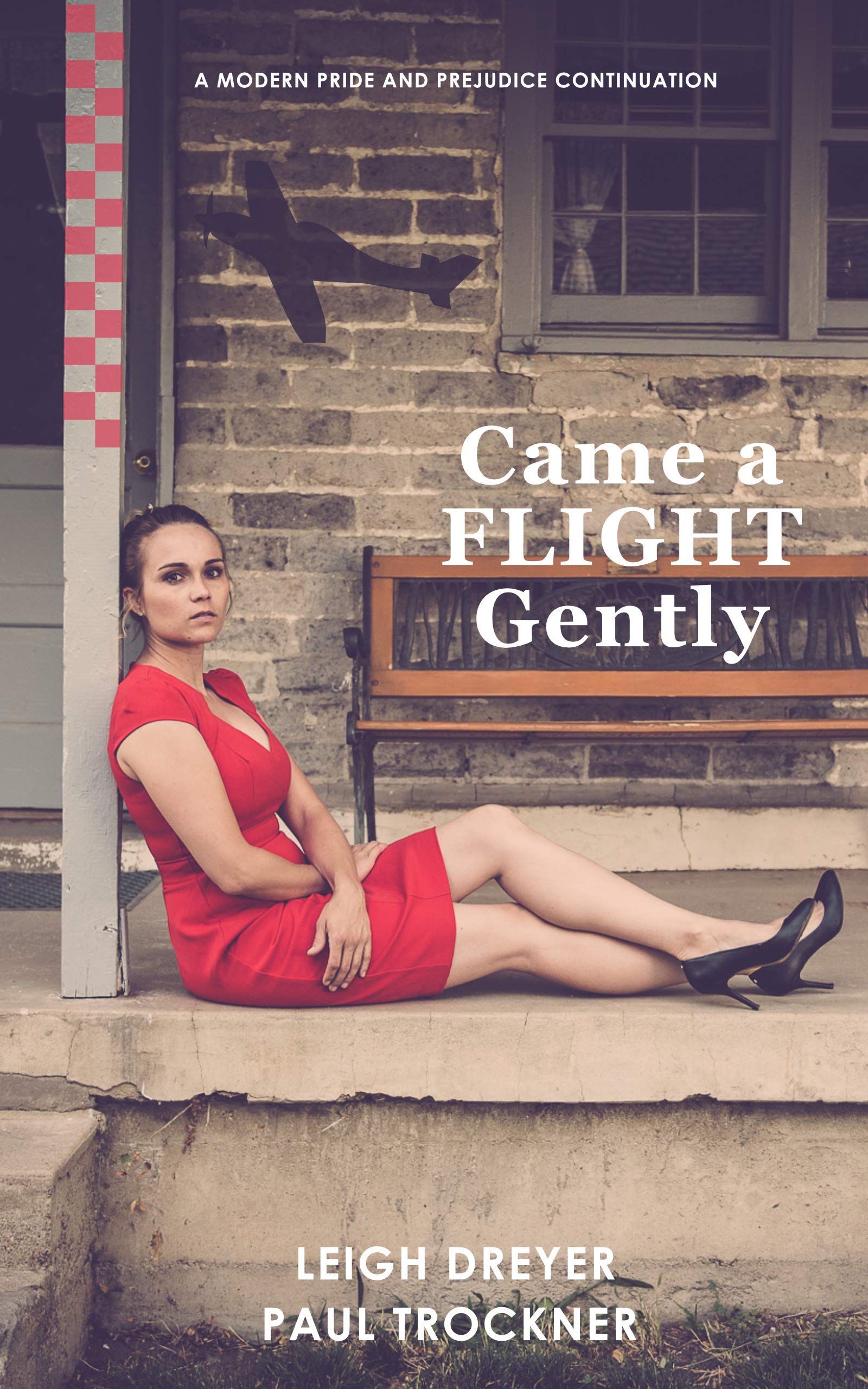 Came a Flight Gently: A Modern Pride and Prejudice Continuation (Pride in Flight Series Book 3)