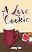 A Love Cookie by Jenny Fox