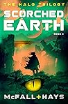 Scorched Earth (The Halo Trilogy Book 2) Scorched Earth (The Halo Trilogy Book 2)