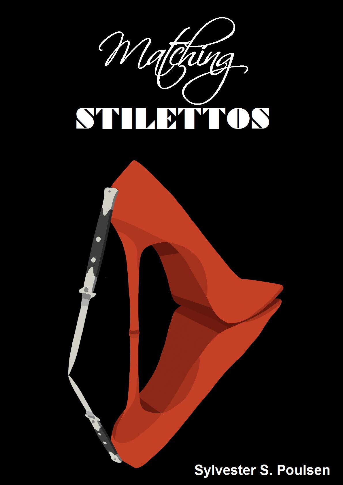 Matching Stilettos (First rule of being a spy Book 1)
