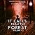 It Calls from the Forest, V...