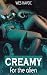 Creamy for the Alien: An Ex...