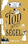 Der Tod setzt Segel