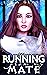 Running from My Mate (Wolfs...