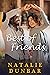 Best of Friends by Natalie Dunbar