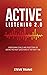 Active Listening 2.0: Overcoming Stalls and Objections by Asking the Right Questions at the Right Time