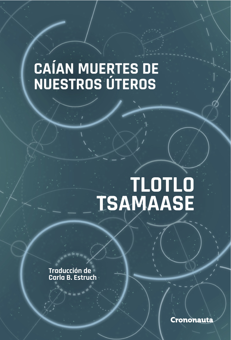 Portada de Caían muertes de nuestros úteros, de Tlotlo Tsamaase
