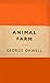 Animal Farm by George Orwell