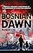 Bosnian Dawn by Peter Dyson