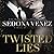 Twisted Lies 4 (Dirty Secrets, #4)
