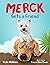 Merck Gets a Friend: A Chil...