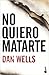 No quiero matarte (John Cleaver, #3)