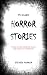 75 Scary Horror Stories