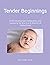 Tender Beginnings: Child De...