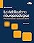 La riabilitazione neuropsic...