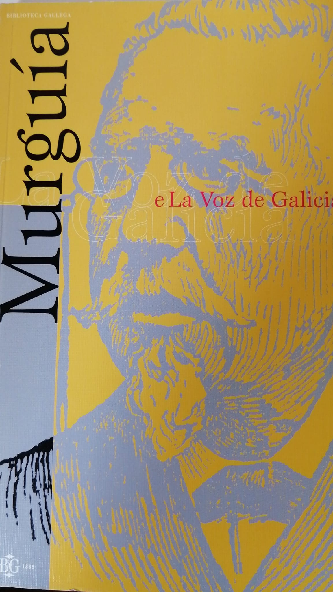 Murguía e a Voz de Galicia (Unknown Binding)