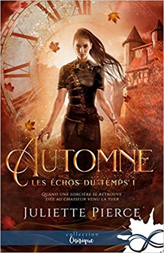 Automne (Les échos du temps, #1)