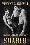 Shared (Training Aimee, #5) Shared (Training Aimee, #5)