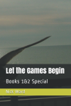 Let The Games Begin:Books 1&2 Special paperback