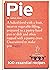 Pie: 100 Essential Recipes