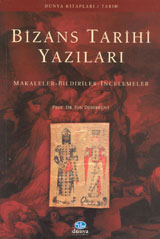 Bizans Tarihi Yazıları (Paperback)