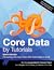 Core Data by Tutorials Fourth Edition: IOS 14 and Swift 5.3