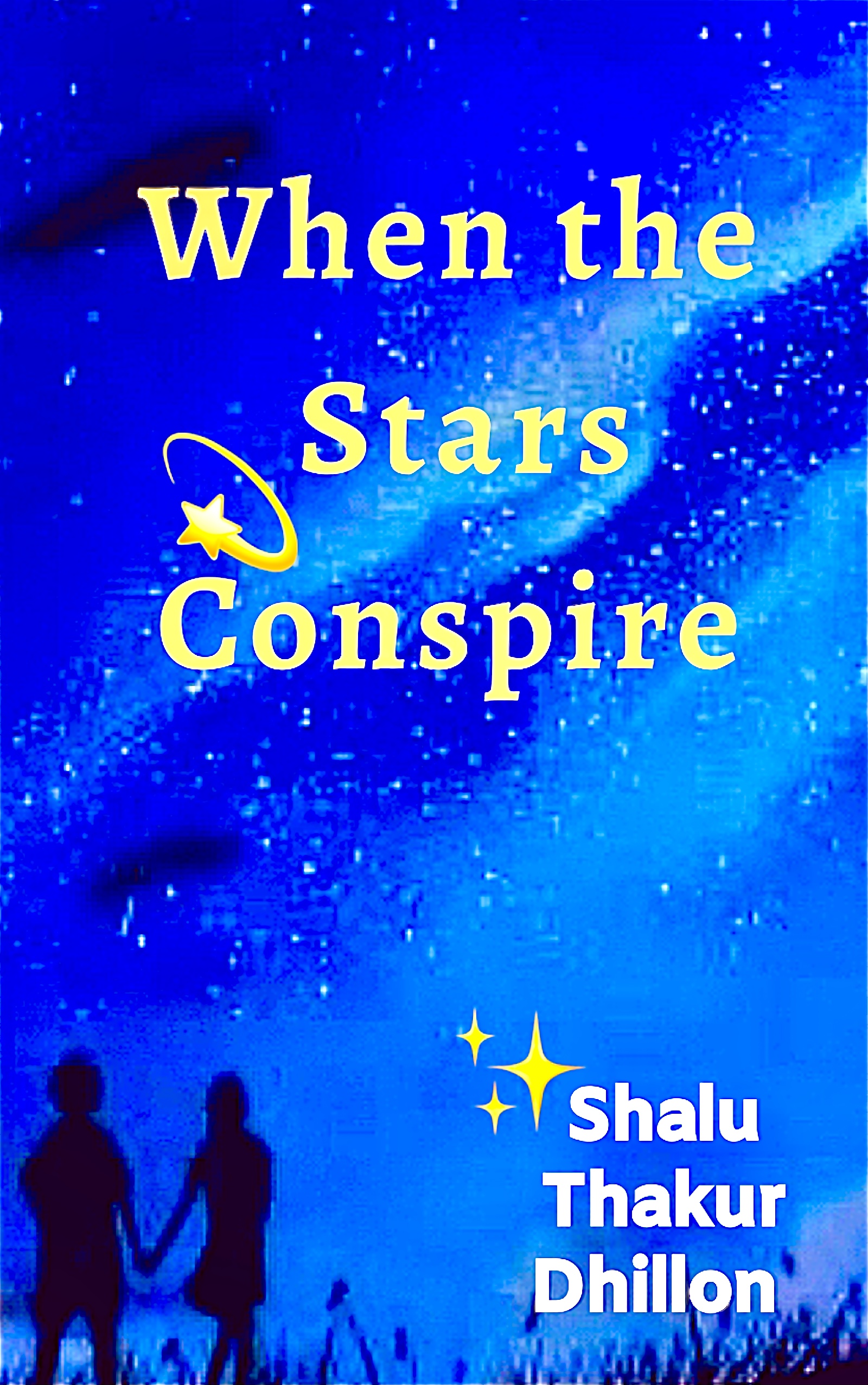When the Stars Conspire (Niharika Series, #2)