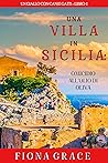 Una Villa in Sici...